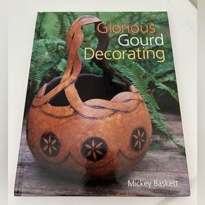 Glorious Gourd Decorating Book